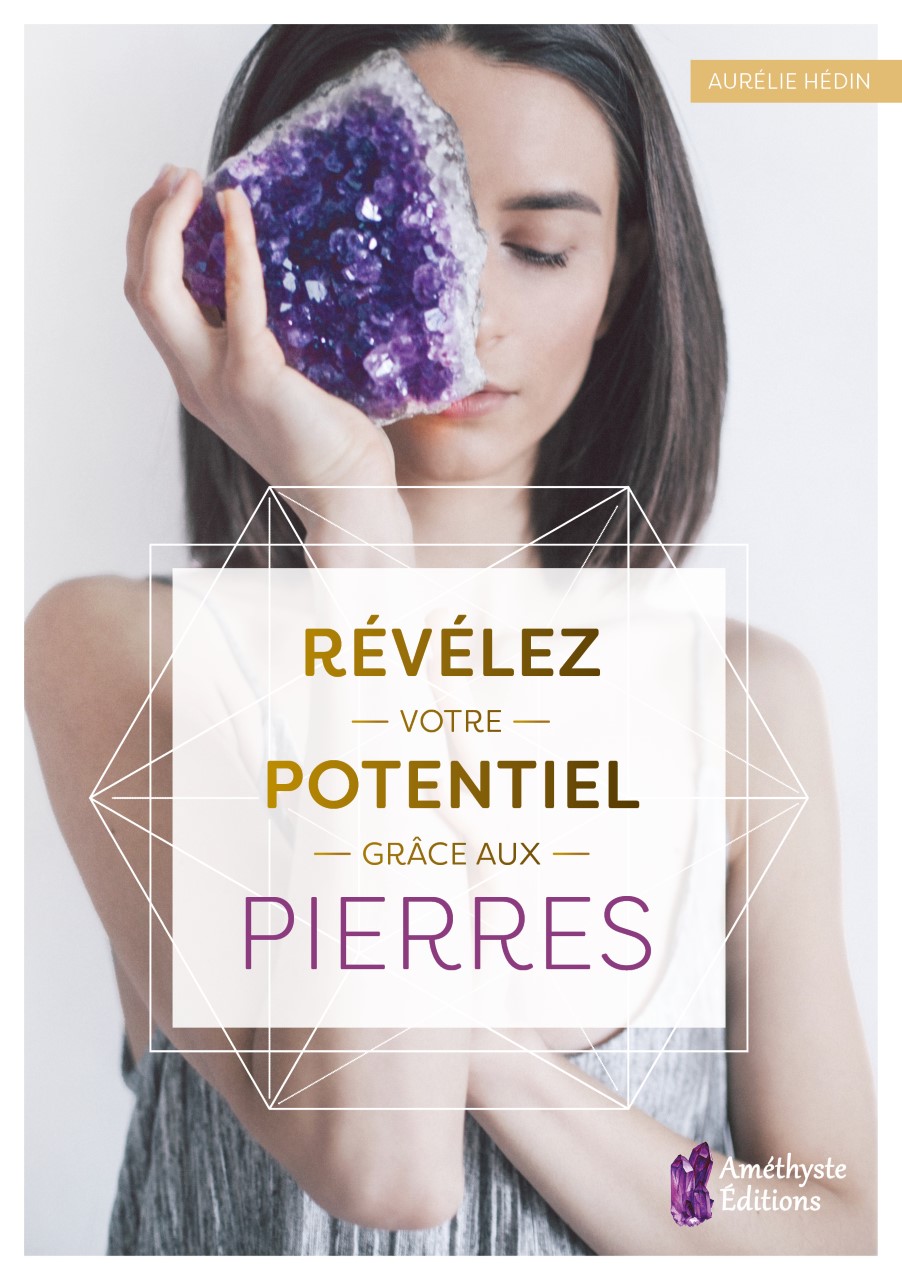 Révélez votre potentiel grâce aux pierres - La Voie Minérale